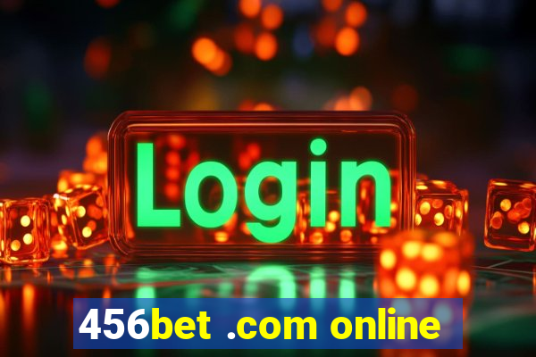 456bet .com online